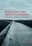 Okładka książki Pośrednictwo ubezpieczeniowe w rozwoju ubezpieczeń na życie