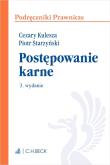 Postępowanie karne. Autor: Kulesza Cezary, Starzyński Piotr. Dadada.pl Okładka książki Postępowanie karne