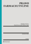 Prawo farmaceutyczne. Autor: Magdalena Krekora, Świerczyński Marek, Traple Elżbieta. Dadada.pl Okładka książki Prawo farmaceutyczne