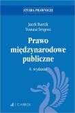 Prawo międzynarodowe publiczne. Autor: Barcik Jacek, Srogosz Tomasz. Dadada.pl Okładka książki Prawo międzynarodowe publiczne