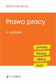Prawo pracy Pytania. Kazusy. Tablice. Testy. Autor: Opracowanie zbiorowe. Dadada.pl Okładka książki Prawo pracy Pytania. Kazusy. Tablice. Testy