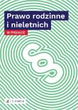 Prawo rodzinne i nieletnich w pigułce. Autor: Opracowanie zbiorowe. Dadada.pl Okładka książki Prawo rodzinne i nieletnich w pigułce