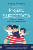 Projekt: Supertata. Autor: Gregory W. Slayton. Dadada.pl Okładka książki Projekt: Supertata