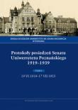 Okładka książki Protokoły posiedzeń Senatu Uniwersytetu Poznańskiego 1919-1939. Tom I, 19 VI 1919-17 VII 1925