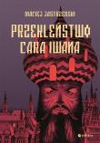 PRZEKLEŃSTWO CARA IWANA. Autor: Maciej Jastrzębski. Dadada.pl Okładka książki PRZEKLEŃSTWO CARA IWANA