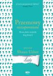 Przemowy niezapomniane. Autor: Shaun Usher, Adam Kożuchowski, Słomczyńska Jerzyna. Dadada.pl Okładka książki Przemowy niezapomniane
