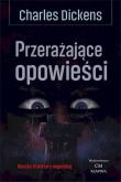 Przerażające opowieści. Autor: Charles Dickens. Dadada.pl Okładka książki Przerażające opowieści