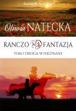 Ranczo Fantazja. Tom 1. Droga w nieznane. Autor: OLIWIA NATECKA. Dadada.pl Okładka książki Ranczo Fantazja. Tom 1. Droga w nieznane