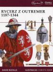 Rycerz z Outremer 1187-1344. Autor: Nicolle David. Dadada.pl Okładka książki Rycerz z Outremer 1187-1344