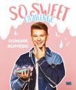 SO SWEET CHALLENGE. Autor: DOMINIK RUPIŃSKI. Dadada.pl Okładka książki SO SWEET CHALLENGE