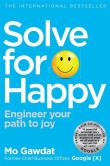 Solve For Happy. Autor: Gawdat Mo. Dadada.pl Okładka książki Solve For Happy