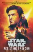 Star Wars: Resistance Reborn. Autor: Roanhorse Rebecca. Dadada.pl Okładka książki Star Wars: Resistance Reborn