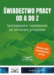 Świadectwo pracy od A do Z. Autor: praca zbiorowa. Dadada.pl Okładka książki Świadectwo pracy od A do Z