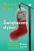 Świąteczny dyżur. Autor: Adam Kay. Dadada.pl Okładka książki Świąteczny dyżur
