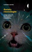 Światy równoległe. Autor: Lamża Łukasz. Dadada.pl Okładka książki Światy równoległe