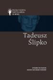 Tadeusz Ślipko pl. Autor: Ewa Podrez, Kobyliński Andrzej, Rozmarynowska Karolina. Dadada.pl Okładka książki Tadeusz Ślipko pl