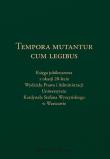 Tempora mutantur cum legibus. Autor: Tarwacka Anna. Dadada.pl Okładka książki Tempora mutantur cum legibus