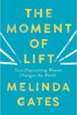 The Moment of Lift. Autor: MELINDA GATES. Dadada.pl Okładka książki The Moment of Lift