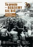 To proste będziemy się bić!. Autor: Andrzej Wesołowski, Stepan Kamil. Dadada.pl Okładka książki To proste będziemy się bić!