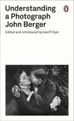 Understanding a Photograph. Autor: John Berger. Dadada.pl Okładka książki Understanding a Photograph