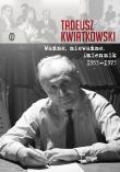 WAŻNE NIEWAŻNE DZIENNIK 1953-1973. Autor: Kwiatkowski Piotr Tadeusz. Dadada.pl Okładka książki WAŻNE NIEWAŻNE DZIENNIK 1953-1973