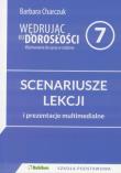 Zdjęcie produktu Wędrując ku dorosłości SP 7 scenariusze lekcji i prezentacje multimedialne NPP RUBIKON