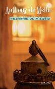 WEZWANIE DO MIŁOŚCI. Autor: Anthony de Mello. Dadada.pl Okładka książki WEZWANIE DO MIŁOŚCI