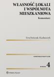 Własność lokali i wspólnota mieszkaniowa Komentarz. Autor: Bończak-Kucharczyk Ewa. Dadada.pl Okładka książki Własność lokali i wspólnota mieszkaniowa Komentarz