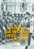 Włochy na wojnie 1935-1943. Od podboju Etiopii do. Autor: Giorgio Rochat. Dadada.pl Okładka książki Włochy na wojnie 1935-1943. Od podboju Etiopii do