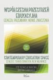 Współczesna przestrzeń edukacyjna T.1. Autor: Żłobicki Wiktor. Dadada.pl Okładka książki Współczesna przestrzeń edukacyjna T.1