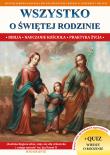 WSZYSTKO O ŚWIĘTEJ RODZINIE. Autor: ks. Jacek Molka. Dadada.pl Okładka książki WSZYSTKO O ŚWIĘTEJ RODZINIE