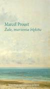 Żale, marzenia błękitu. Autor: Proust Marcel. Dadada.pl Okładka książki Żale, marzenia błękitu