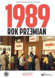 1989. Rok przemian. Autor: Sebastian Ligarski, Majchrzak Grzegorz. Dadada.pl Okładka książki 1989. Rok przemian