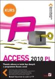 Access 2010 PL. Kurs. Autor: Mendrala Danuta, Szeliga Marcin. Dadada.pl Okładka książki Access 2010 PL. Kurs