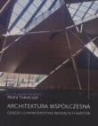 Architektura współczesna. Geneza i charakter. .... Autor: M. Tobolczyk. Dadada.pl Okładka książki Architektura współczesna. Geneza i charakter. ...