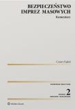 Okładka książki Bezpieczeństwo imprez masowych Kom. w.2/2020