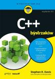 C++ dla bystrzaków. Autor: Davis Stephen R.. Dadada.pl Okładka książki C++ dla bystrzaków
