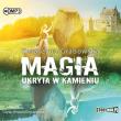 Okładka książki CD MP3 MAGIA UKRYTA W KAMIENIU TOM 1