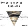 CD MP3 PASAŻERKA. Autor: Zofia Posmysz. Dadada.pl Okładka książki CD MP3 PASAŻERKA