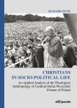 Okładka książki Christians in Socio-Political Life An Applied Analysis of the Theological Anthropology of Cardinal