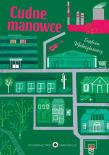 Okładka książki CUDNE MANOWCE