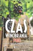 Czas winobrania. Paul. Autor: Magdalena Sypniewska. Dadada.pl Okładka książki Czas winobrania. Paul