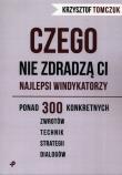 Czego nie zdradzą ci najlepsi windykatorzy. Autor: Tomczuk Krzysztof. Dadada.pl Okładka książki Czego nie zdradzą ci najlepsi windykatorzy