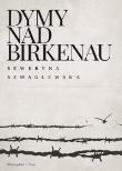Okładka książki Dymy nad Birkenau