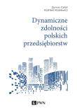 Okładka książki Dynamiczne zdolności polskich przedsiębiorstw