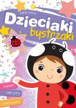 Dzieciaki bystrzaki. Biedronka. Autor: Myjak Joanna. Dadada.pl Okładka książki Dzieciaki bystrzaki. Biedronka