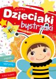 Dzieciaki bystrzaki. Pszczółka. Autor: Myjak Joanna. Dadada.pl Okładka książki Dzieciaki bystrzaki. Pszczółka