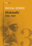 Dzienniki 1916-1919 T.3 Michał Romer. Autor: Michał Romer. Dadada.pl Okładka książki Dzienniki 1916-1919 T.3 Michał Romer