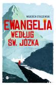 Ewangelia według św Józka. Autor: Staszewski Wojciech. Dadada.pl Okładka książki Ewangelia według św Józka