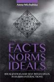 Fact Norms Ideals. Autor: Michalska Anna. Dadada.pl Okładka książki Fact Norms Ideals